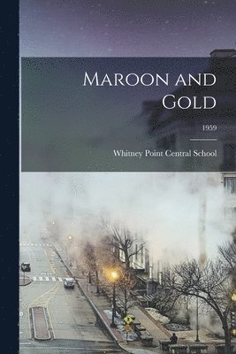 Maroon and Gold; 1959 1