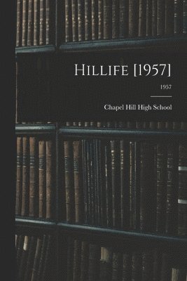 bokomslag Hillife [1957]; 1957