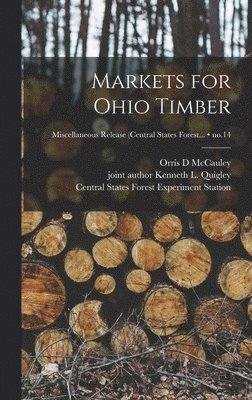 bokomslag Markets for Ohio Timber; no.14
