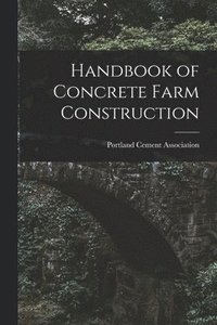 bokomslag Handbook of Concrete Farm Construction