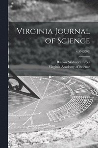 bokomslag Virginia Journal of Science; v.59 (2008)