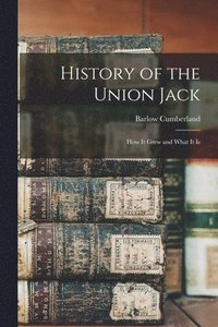 bokomslag History of the Union Jack [microform]