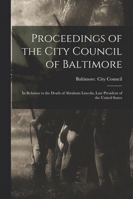Proceedings of the City Council of Baltimore 1