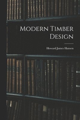 Modern Timber Design 1