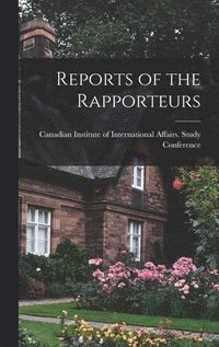 bokomslag Reports of the Rapporteurs