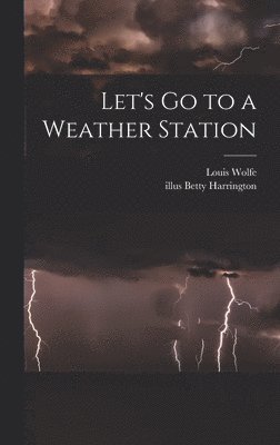 Let's Go to a Weather Station 1