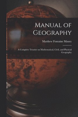 bokomslag Manual of Geography