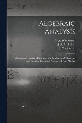 Algebraic Analysis [microform] 1