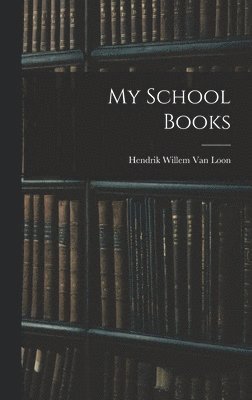 My School Books, Inbunden