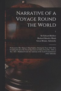 bokomslag Narrative of a Voyage Round the World