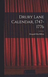 bokomslag Drury Lane Calendar, 1747-1776