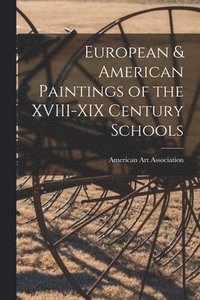 bokomslag European & American Paintings of the XVIII-XIX Century Schools