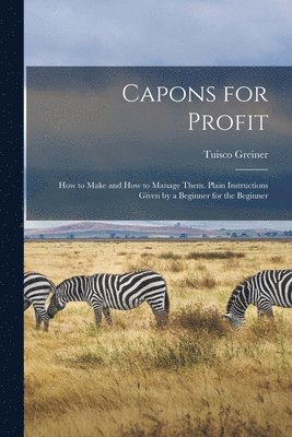 Capons for Profit 1