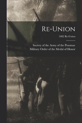 Re-union; 1882 Re-union