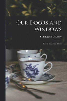 Our Doors and Windows 1