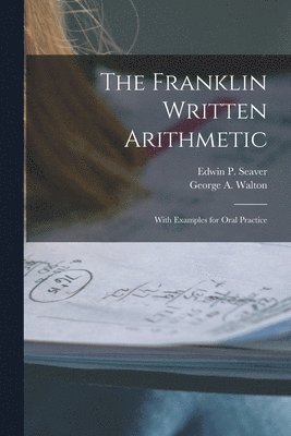 The Franklin Written Arithmetic 1