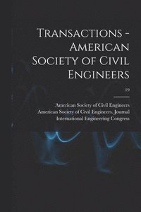 bokomslag Transactions - American Society of Civil Engineers; 19