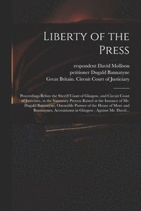 bokomslag Liberty of the Press