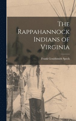 bokomslag The Rappahannock Indians of Virginia