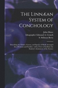 bokomslag The Linnan System of Conchology