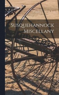 bokomslag Susquehannock Miscellany