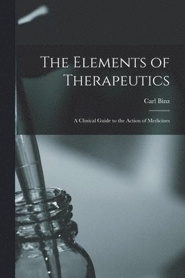 Elements of Therapeutics