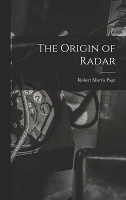 bokomslag The Origin of Radar