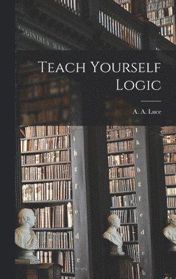 bokomslag Teach Yourself Logic