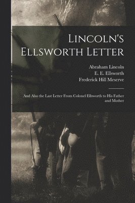Lincoln's Ellsworth Letter 1