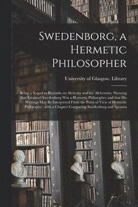 bokomslag Swedenborg, a Hermetic Philosopher