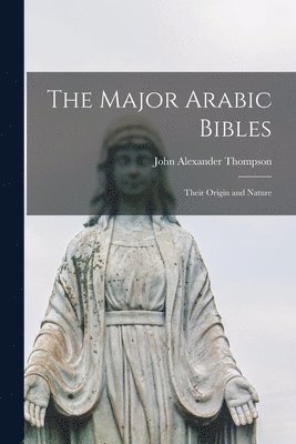 bokomslag The Major Arabic Bibles