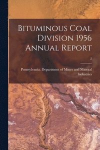 bokomslag Bituminous Coal Division 1956 Annual Report; 2