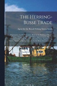 bokomslag The Herring-busse Trade [electronic Resource]