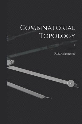 Combinatorial Topology; 1 1