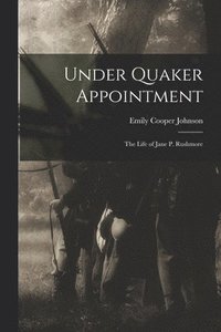 bokomslag Under Quaker Appointment