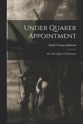 bokomslag Under Quaker Appointment