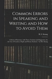 bokomslag Common Errors in Speaking and Writing and How to Avoid Them