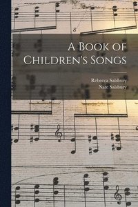 bokomslag A Book of Children's Songs