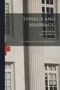 bokomslag Syphilis and Marriage.