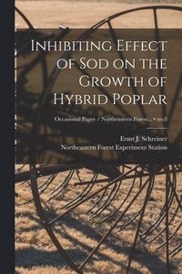bokomslag Inhibiting Effect of Sod on the Growth of Hybrid Poplar; no.8