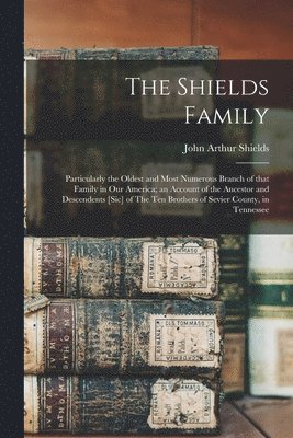 bokomslag The Shields Family