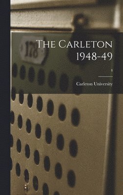 bokomslag The Carleton 1948-49; 4