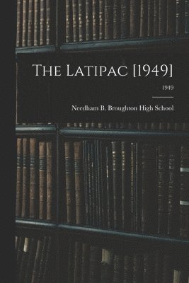 bokomslag The Latipac [1949]; 1949