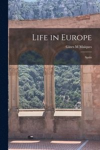 bokomslag Life in Europe: Spain
