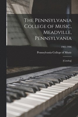Pennsylvania College of Music, Meadville, Pennsylvania 1