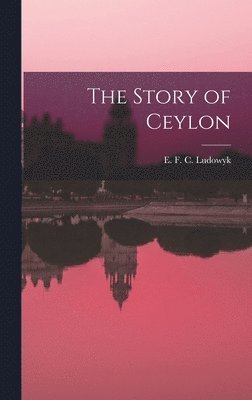 The Story of Ceylon 1