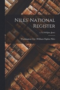 bokomslag Niles' National Register; v.75(1849