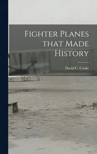 bokomslag Fighter Planes That Made History