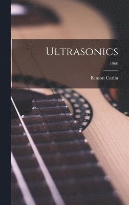 bokomslag Ultrasonics; 1960