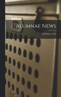 bokomslag Alumnae News; Fall-Winter, 1954